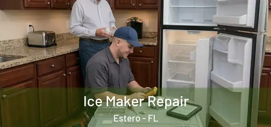 Ice Maker Repair Estero - FL
