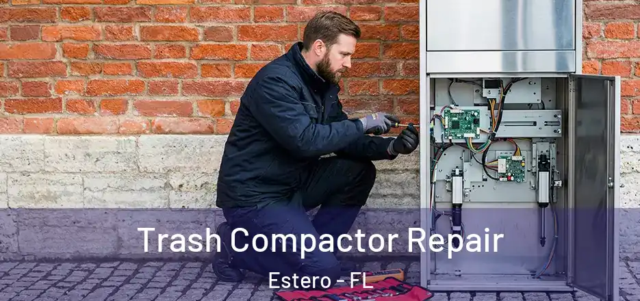 Trash Compactor Repair Estero - FL
